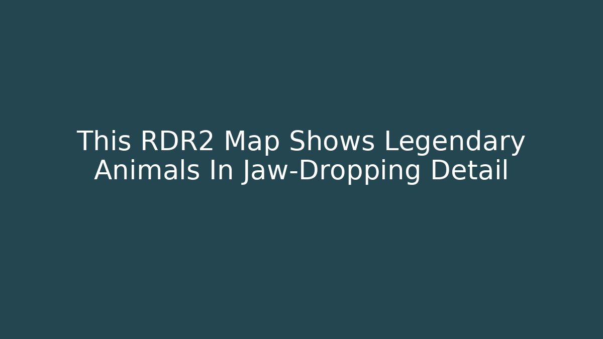 This RDR2 Map Shows Legendary Animals In Jaw-Dropping Detail - Felix Cat Insurance