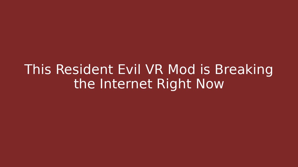 This Resident Evil VR Mod is Breaking the Internet Right Now - Felix Cat Insurance