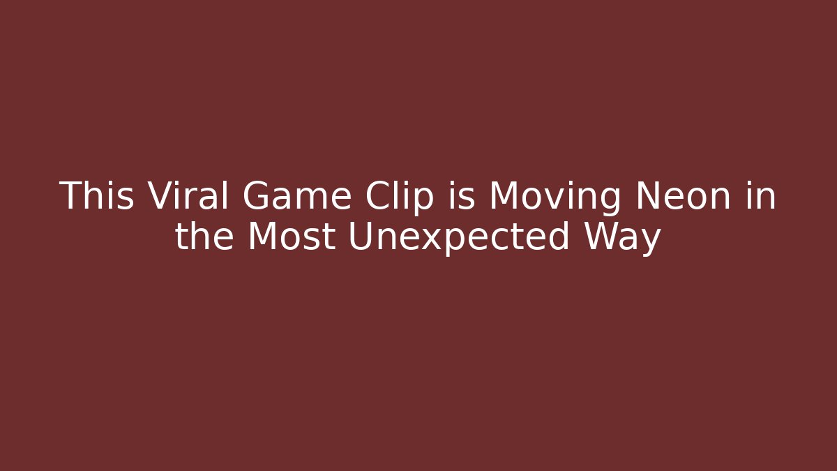This Viral Game Clip is Moving Neon in the Most Unexpected Way