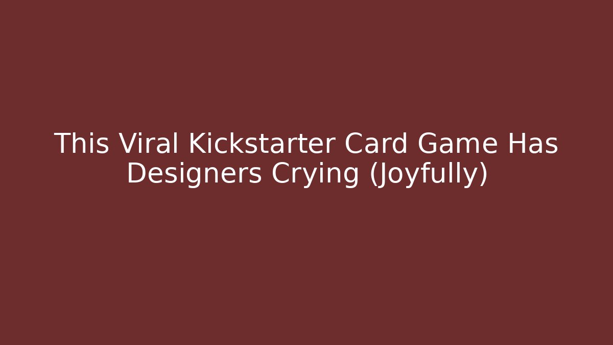 This Viral Kickstarter Card Game Has Designers Crying (Joyfully) - Felix Cat Insurance