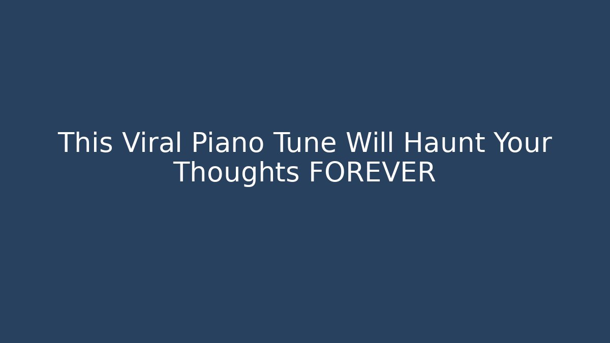 This Viral Piano Tune Will Haunt Your Thoughts FOREVER - Felix Cat Insurance