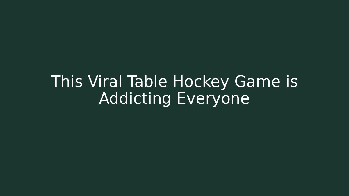 This Viral Table Hockey Game is Addicting Everyone