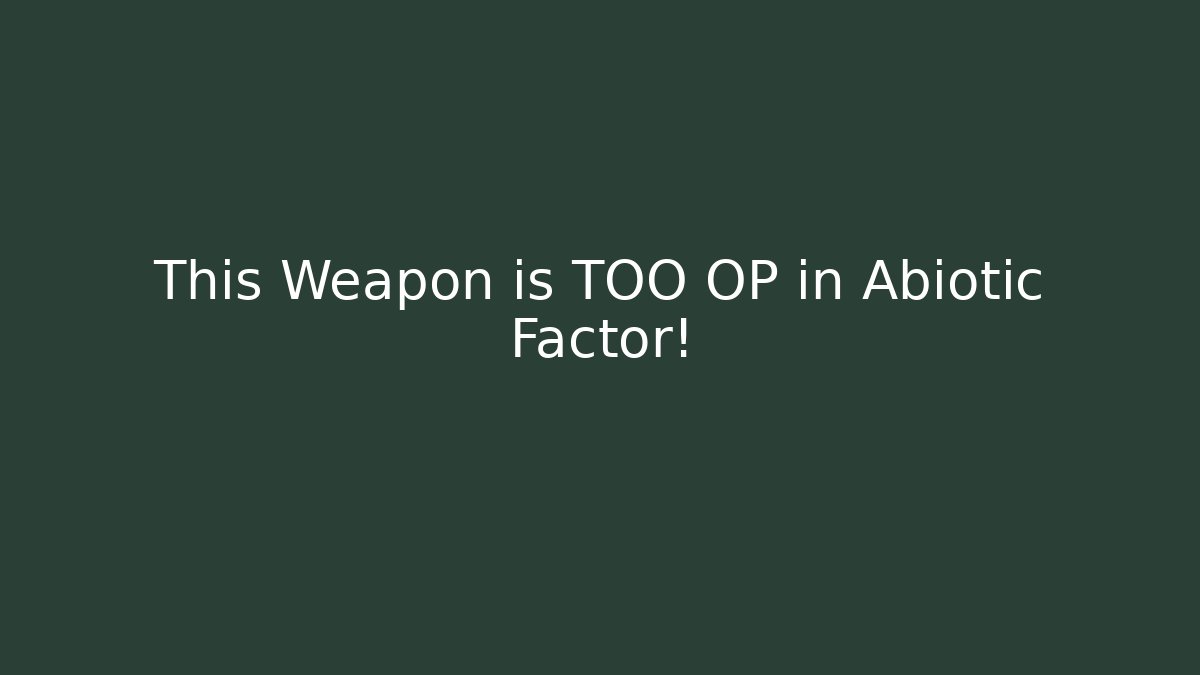 This Weapon is TOO OP in Abiotic Factor! - Felix Cat Insurance