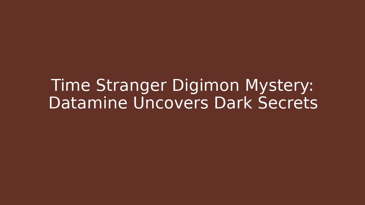 Time Stranger Digimon Mystery: Datamine Uncovers Dark Secrets