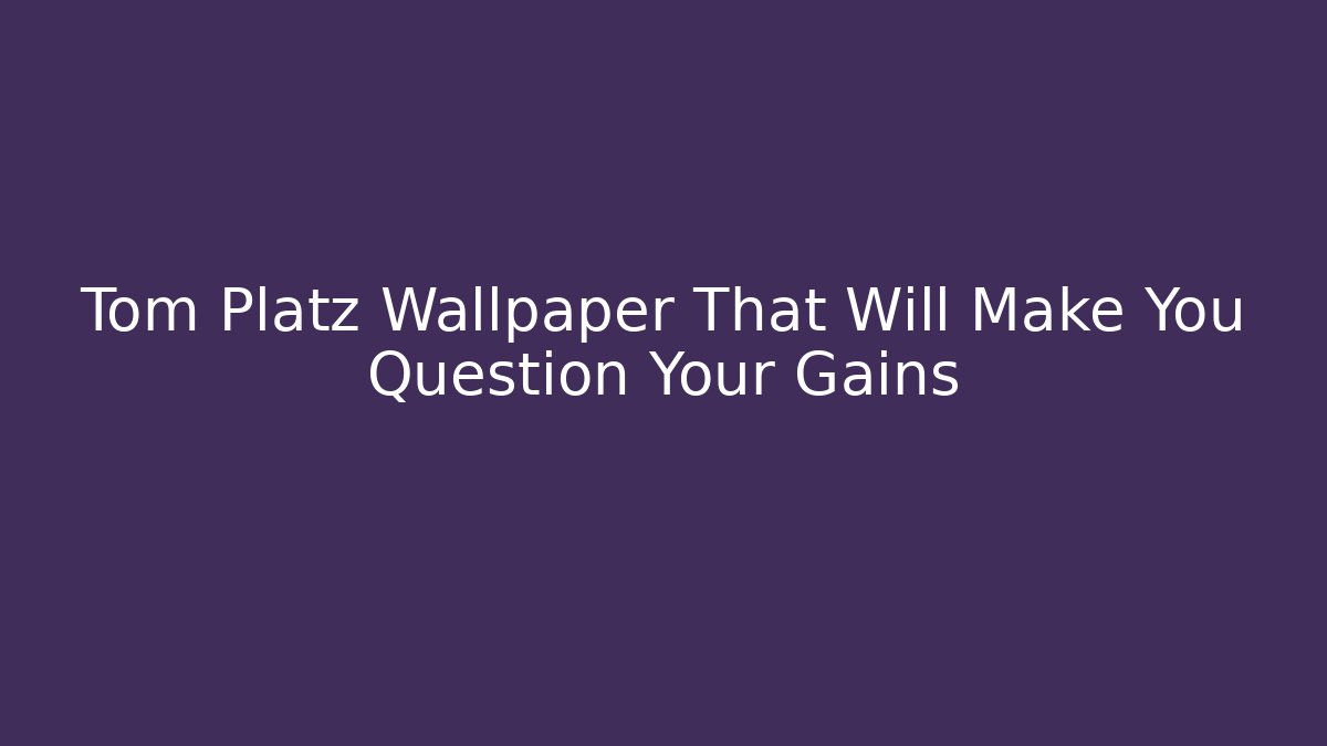 Tom Platz Wallpaper That Will Make You Question Your Gains