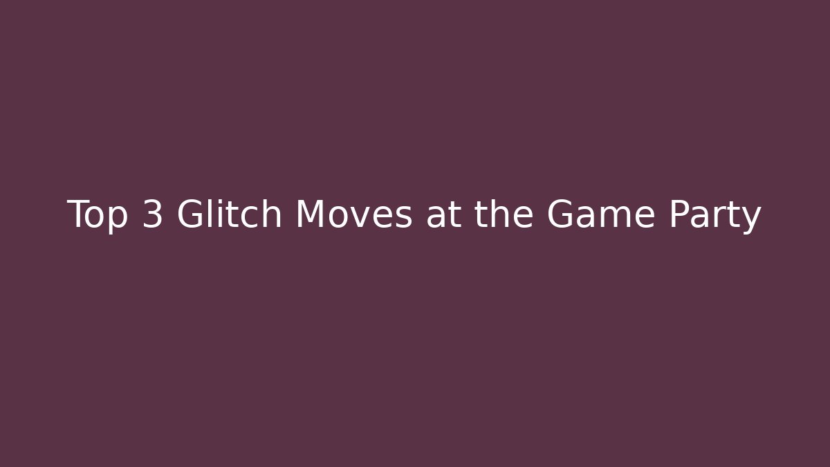 Top 3 Glitch Moves at the Game Party - Felix Cat Insurance
