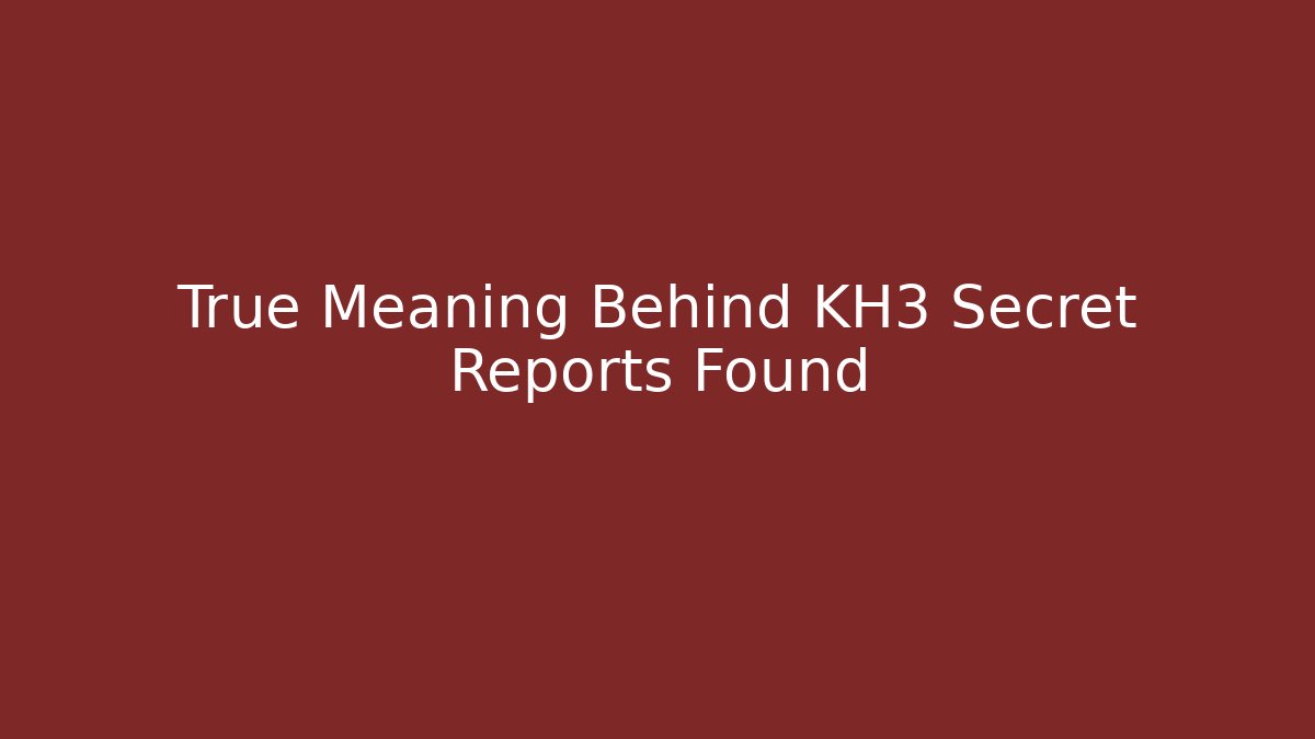 True Meaning Behind KH3 Secret Reports Found