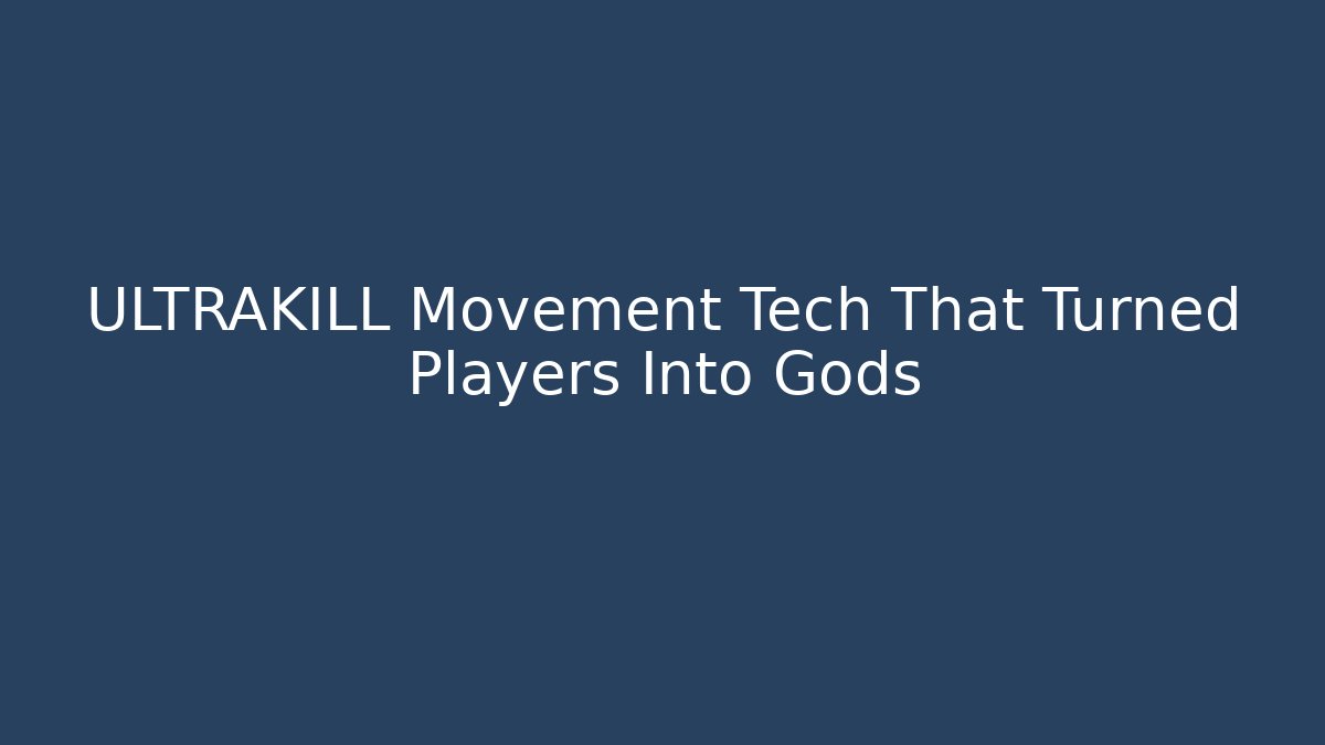 ULTRAKILL Movement Tech That Turned Players Into Gods