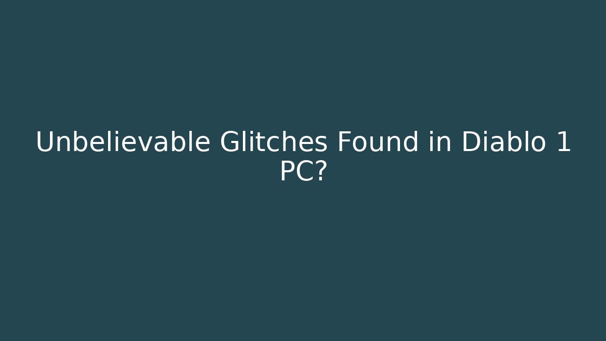 Unbelievable Glitches Found in Diablo 1 PC版 - Felix Cat Insurance