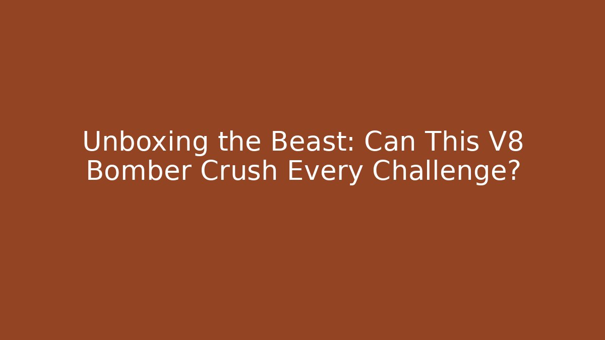 Unboxing the Beast: Can This V8 Bomber Crush Every Challenge?