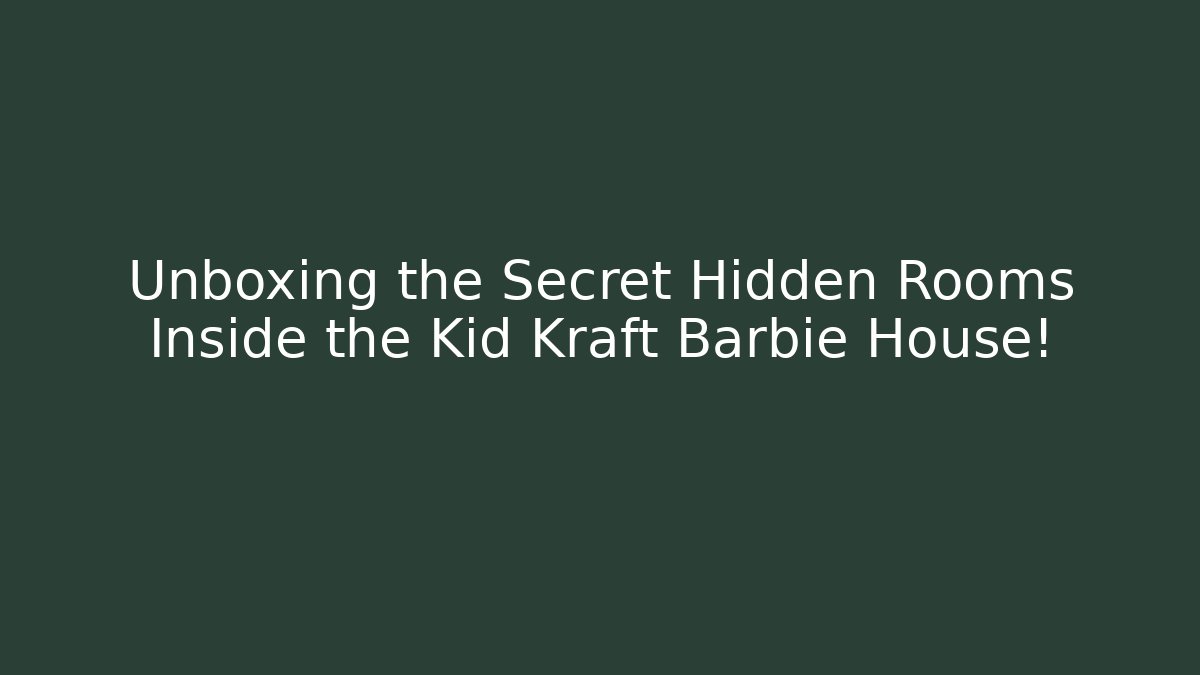 Unboxing the Secret Hidden Rooms Inside the Kid Kraft Barbie House!