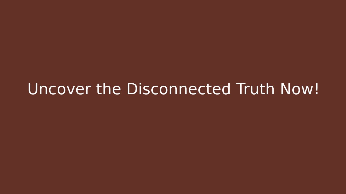 Uncover the Disconnected Truth Now! - Felix Cat Insurance