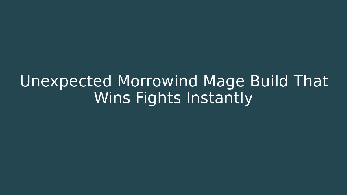 Unexpected Morrowind Mage Build That Wins Fights Instantly