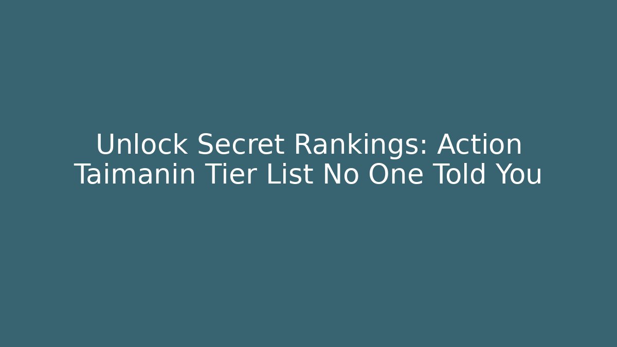 Unlock Secret Rankings: Action Taimanin Tier List No One Told You