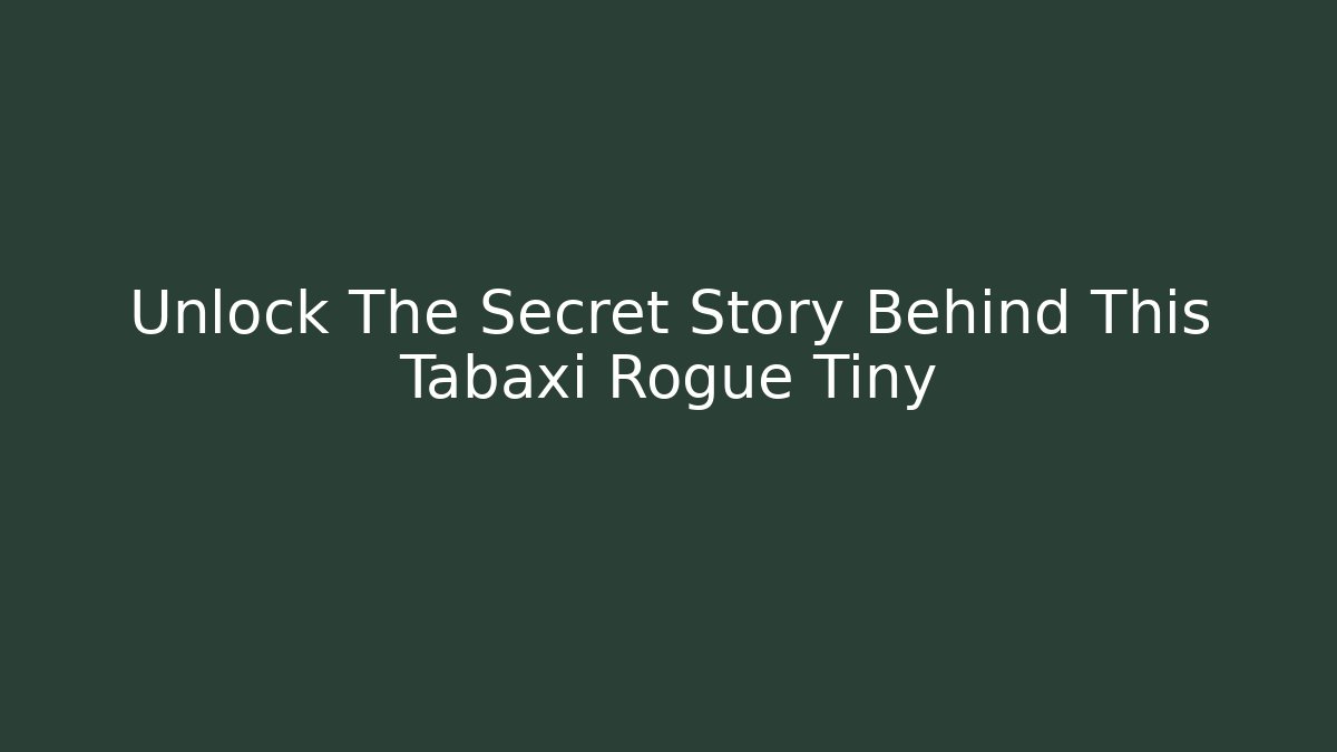 Unlock The Secret Story Behind This Tabaxi Rogue Tiny