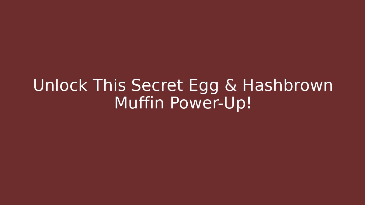 Unlock This Secret Egg & Hashbrown Muffin Power-Up! - Felix Cat Insurance