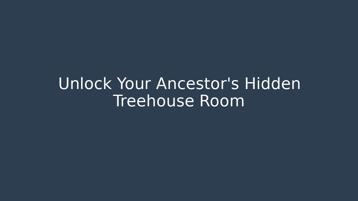 Unlock Your Ancestor's Hidden Treehouse Room - Felix Cat Insurance