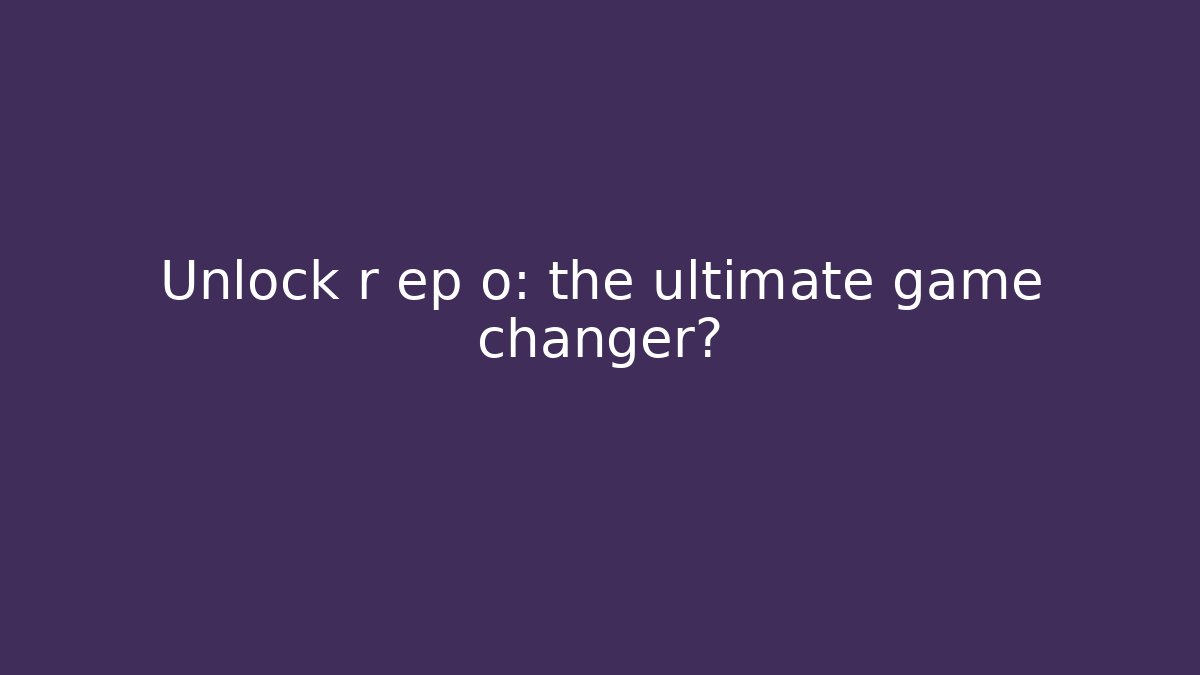 Unlock r ep o: the ultimate game changer? - Felix Cat Insurance