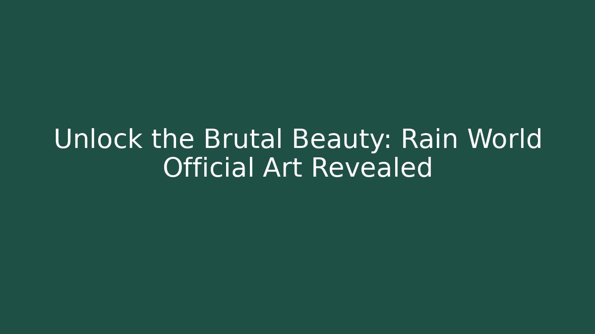 Unlock the Brutal Beauty: Rain World Official Art Revealed