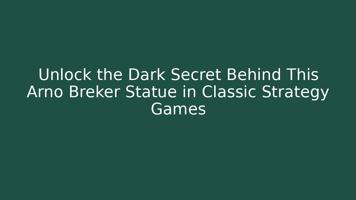 Unlock the Dark Secret Behind This Arno Breker Statue in Classic Strategy Games - Felix Cat Insurance