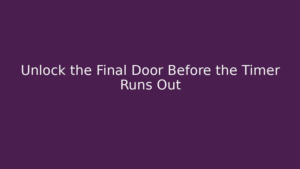 Unlock the Final Door Before the Timer Runs Out - Felix Cat Insurance