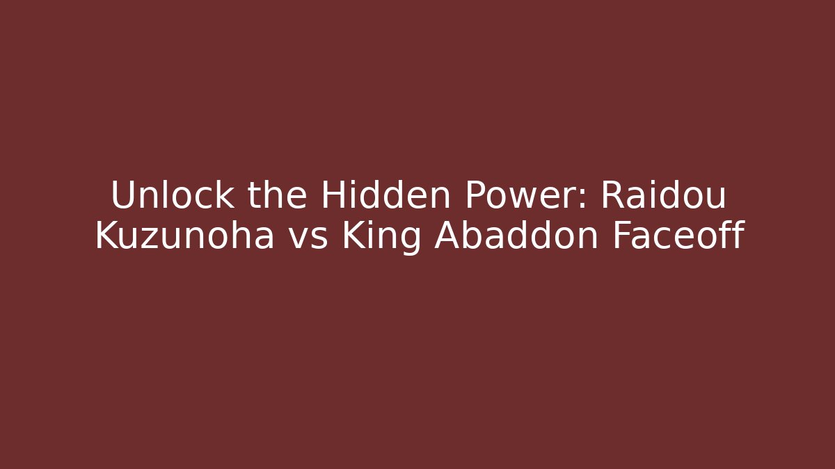 Unlock the Hidden Power: Raidou Kuzunoha vs King Abaddon Faceoff