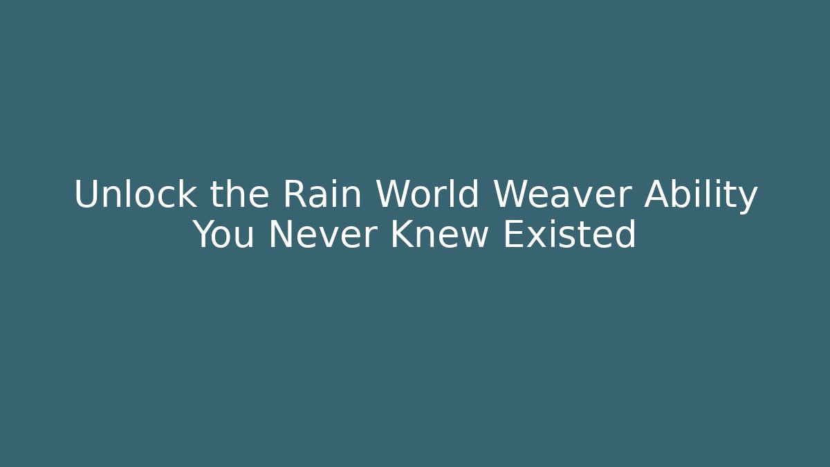 Unlock the Rain World Weaver Ability You Never Knew Existed