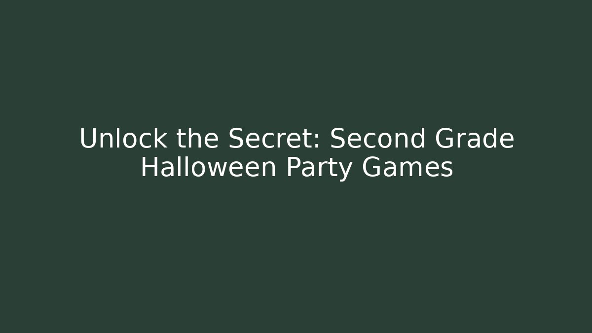 Unlock the Secret: Second Grade Halloween Party Games
