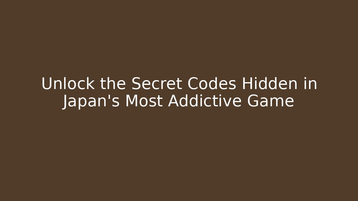 Unlock the Secret Codes Hidden in Japan's Most Addictive Game