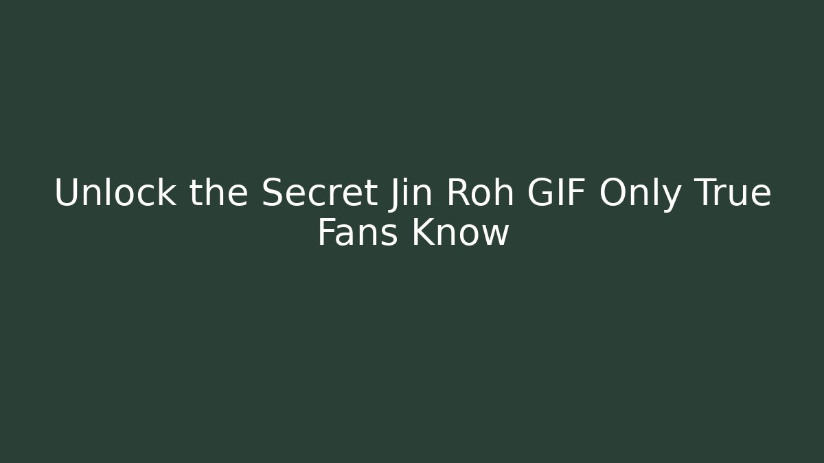 Unlock the Secret Jin Roh GIF Only True Fans Know