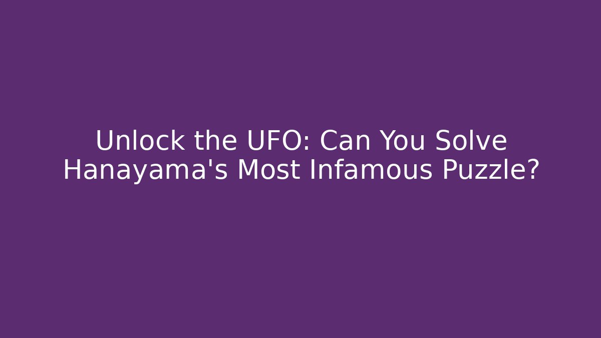 Unlock the UFO: Can You Solve Hanayama's Most Infamous Puzzle?
