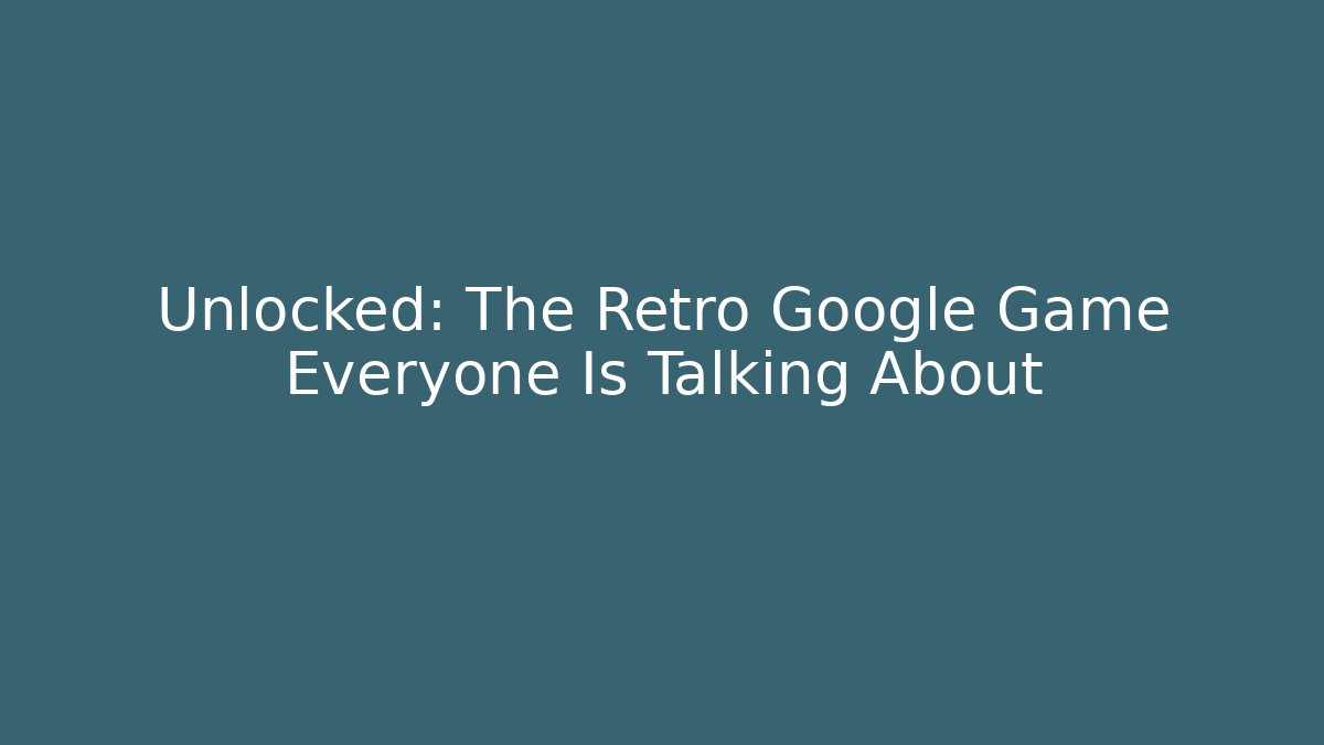 Unlocked: The Retro Google Game Everyone Is Talking About - Felix Cat Insurance