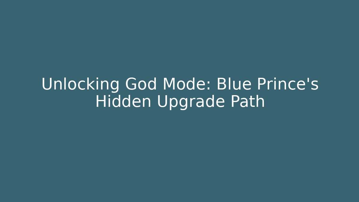 Unlocking God Mode: Blue Prince's Hidden Upgrade Path