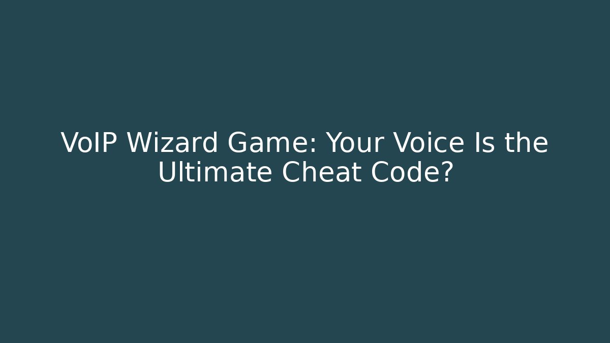 VoIP Wizard Game: Your Voice Is the Ultimate Cheat Code? - Felix Cat Insurance