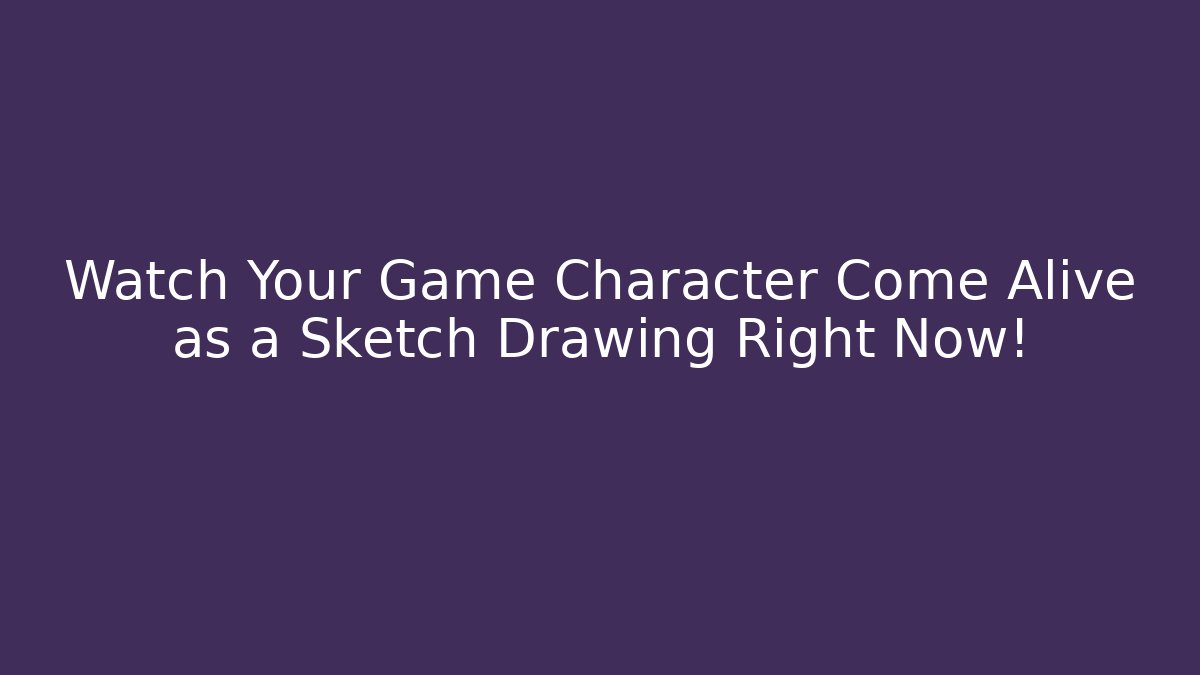Watch Your Game Character Come Alive as a Sketch Drawing Right Now! - Felix Cat Insurance