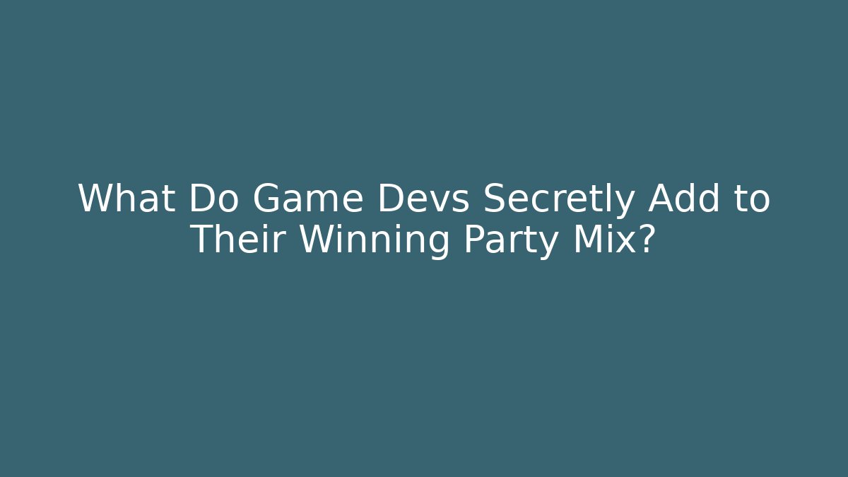 What Do Game Devs Secretly Add to Their Winning Party Mix?