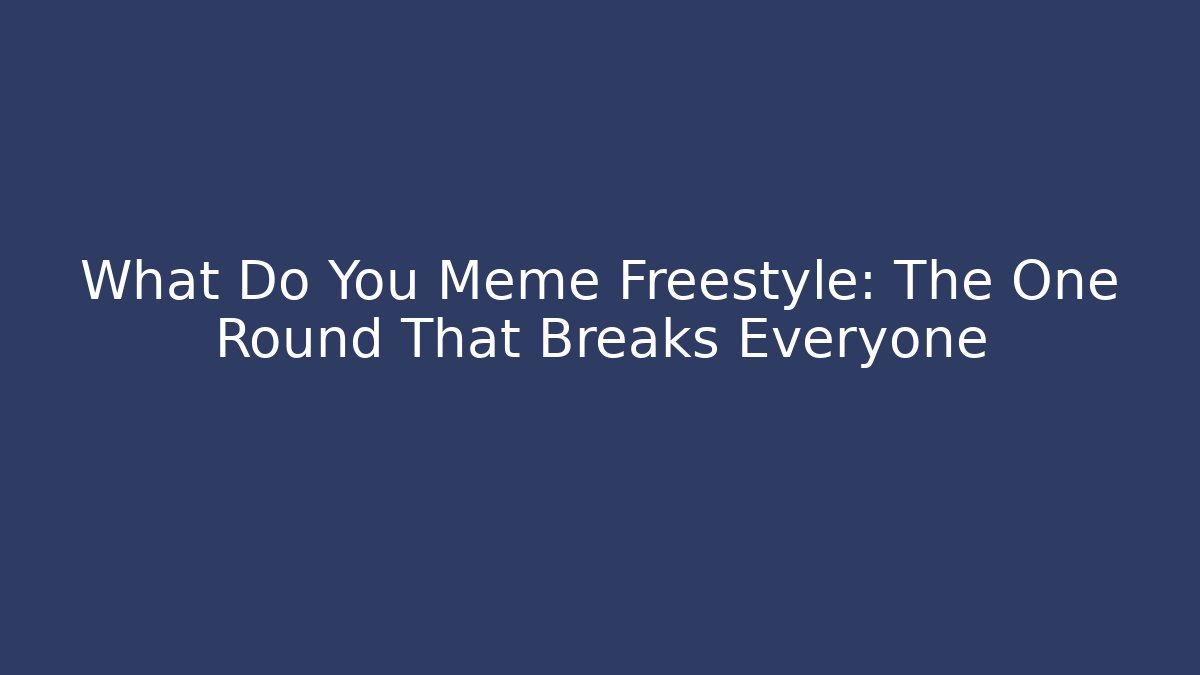 What Do You Meme Freestyle: The One Round That Breaks Everyone - Felix Cat Insurance