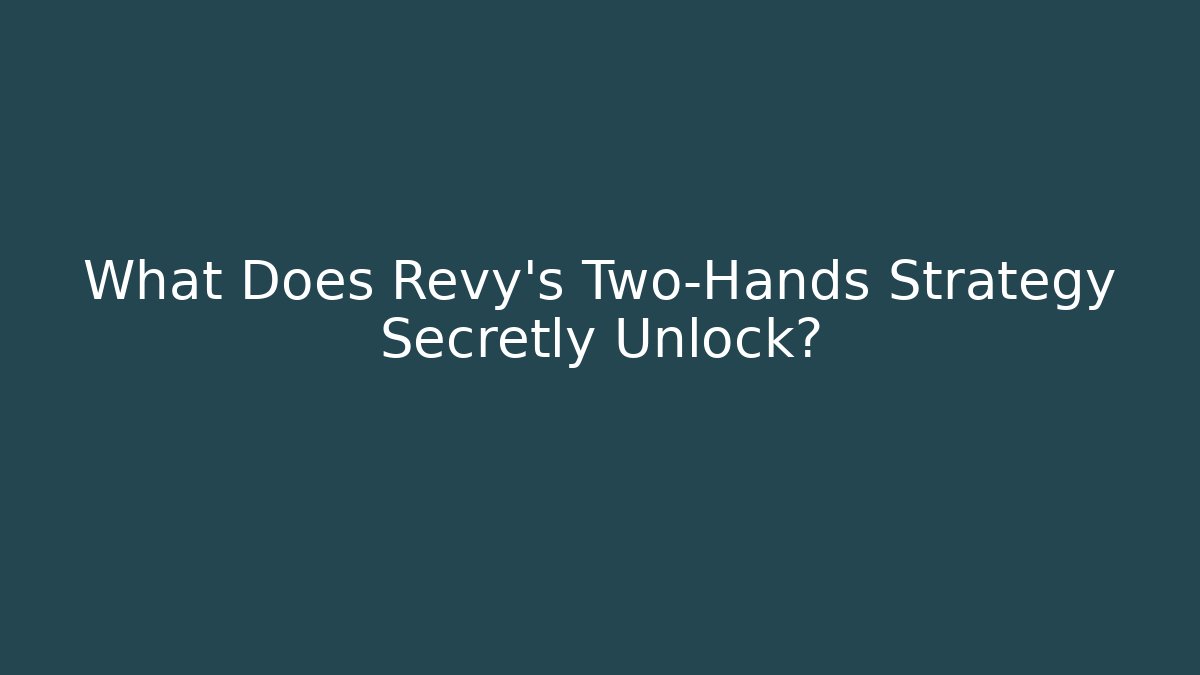 What Does Revy's Two-Hands Strategy Secretly Unlock?