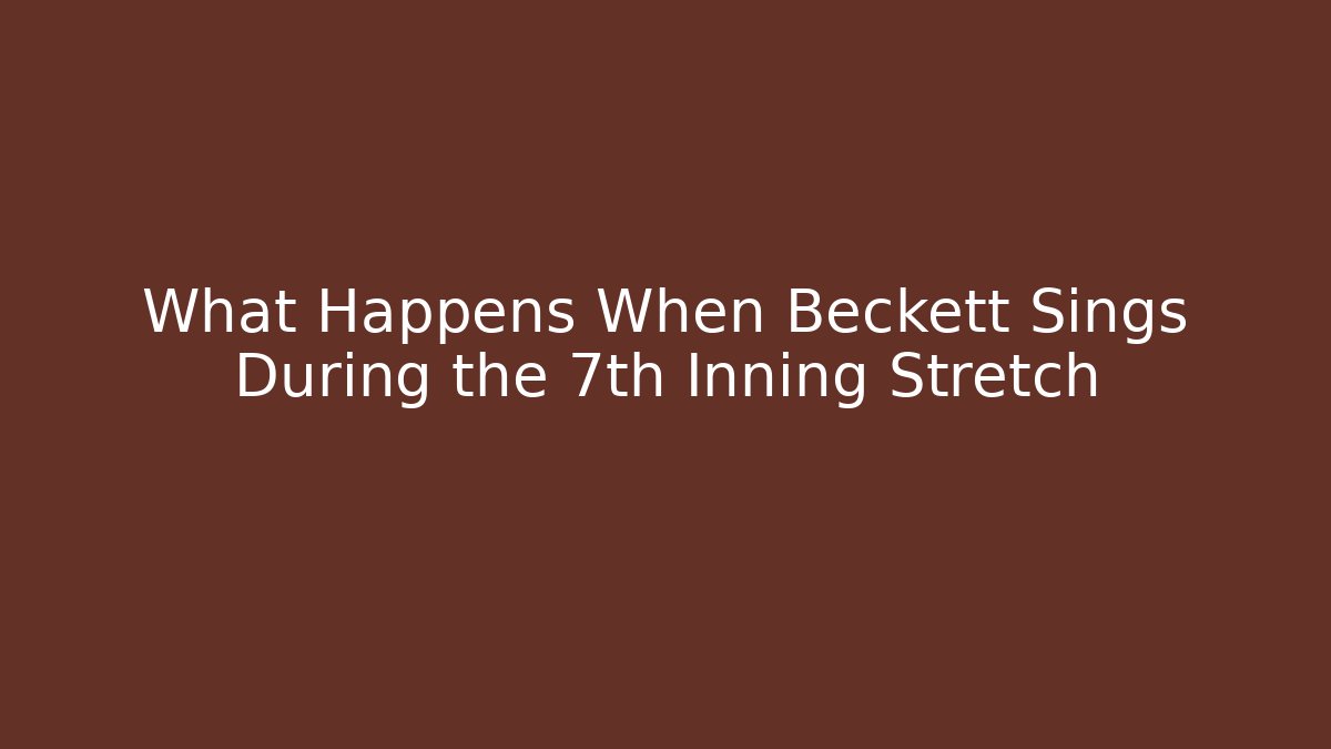 What Happens When Beckett Sings During the 7th Inning Stretch - Felix Cat Insurance