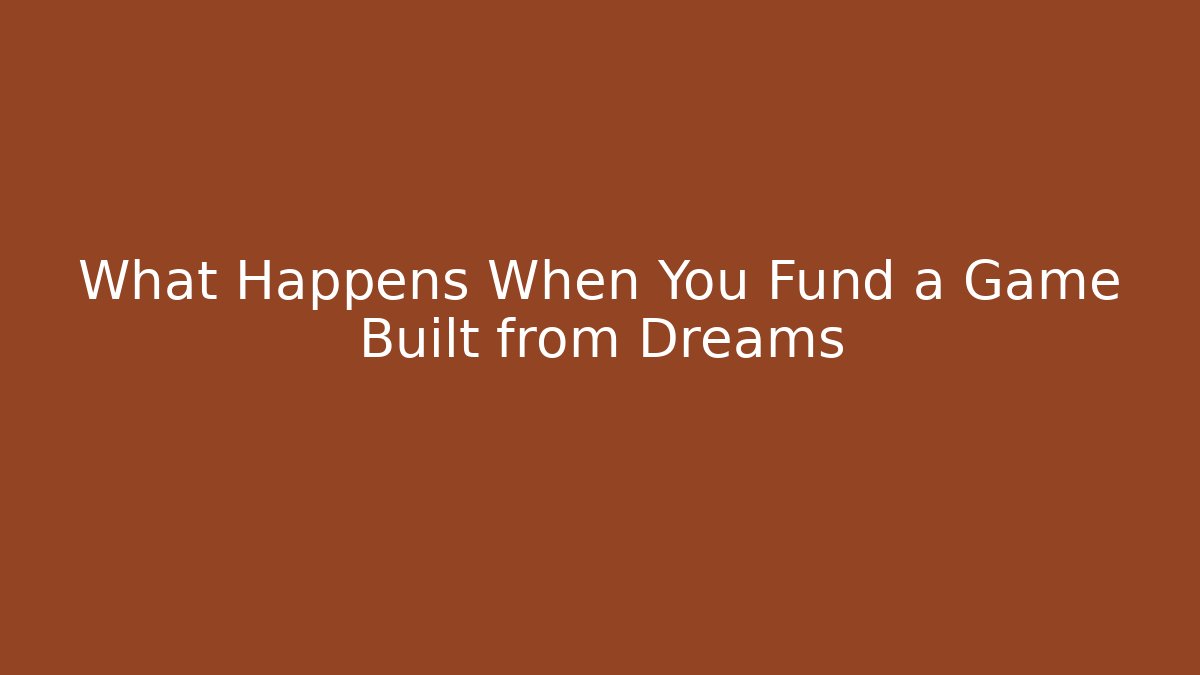 What Happens When You Fund a Game Built from Dreams - Felix Cat Insurance