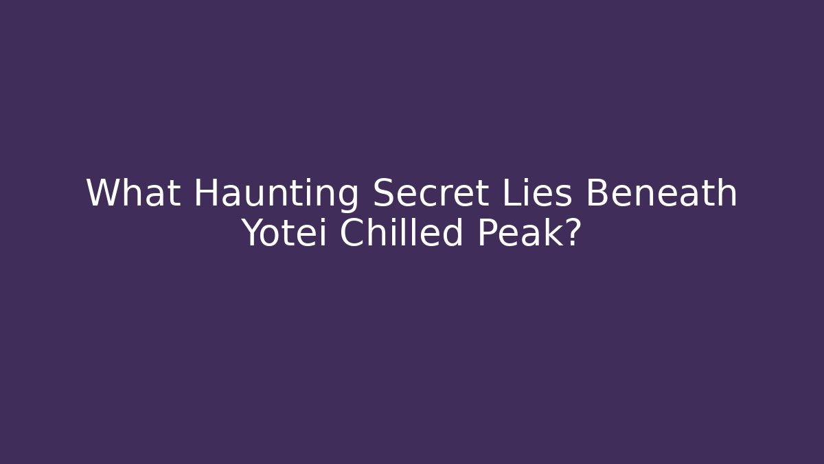 What Haunting Secret Lies Beneath Yotei Chilled Peak?
