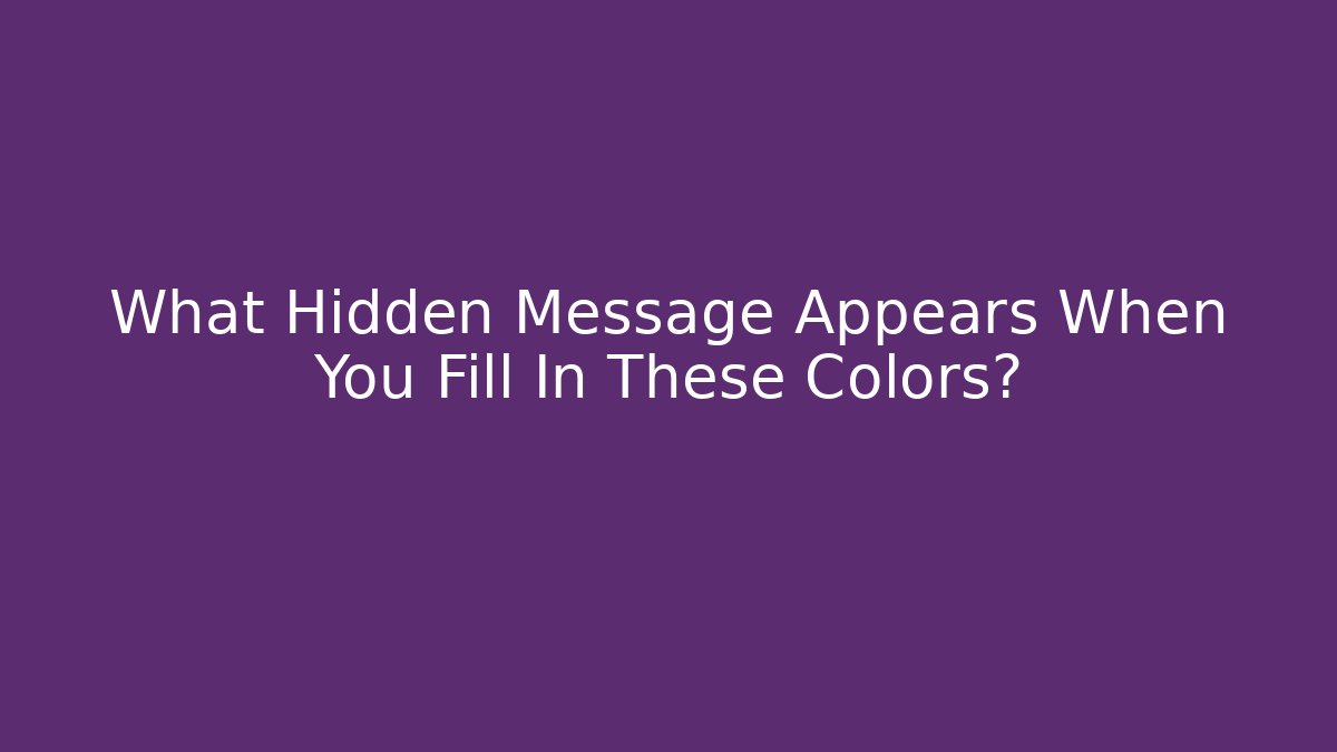 What Hidden Message Appears When You Fill In These Colors? - Felix Cat Insurance