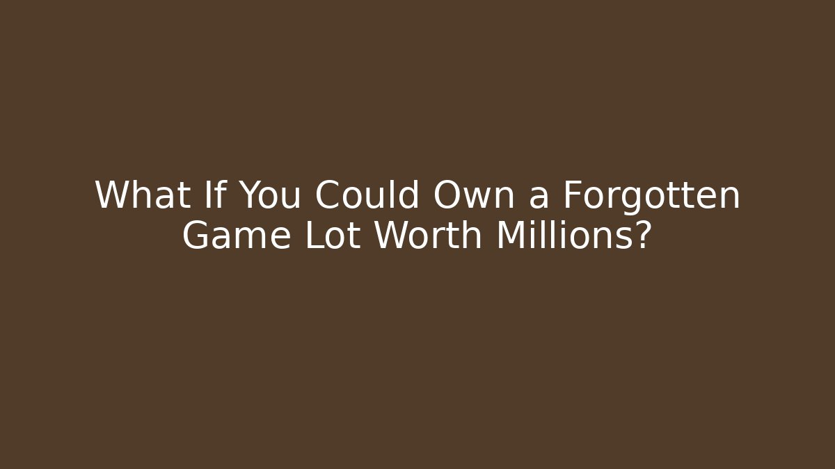 What If You Could Own a Forgotten Game Lot Worth Millions?
