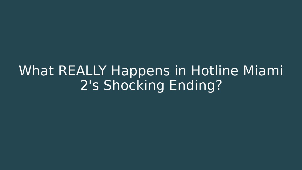 What REALLY Happens in Hotline Miami 2's Shocking Ending?