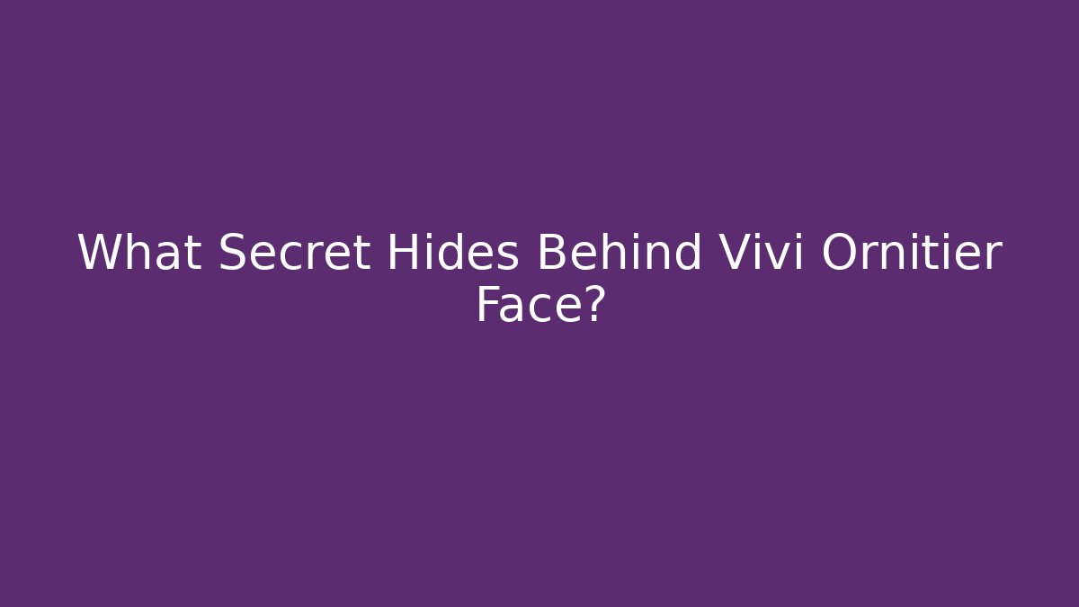 What Secret Hides Behind Vivi Ornitier Face? - Felix Cat Insurance