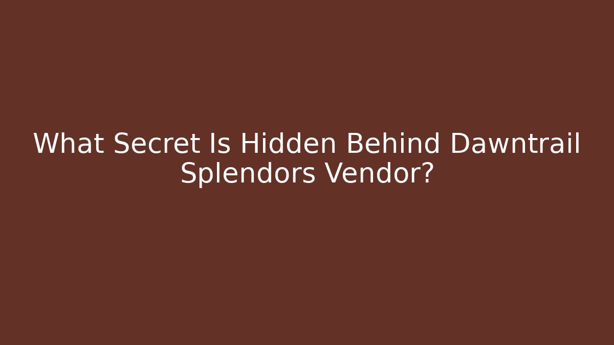 What Secret Is Hidden Behind Dawntrail Splendors Vendor?