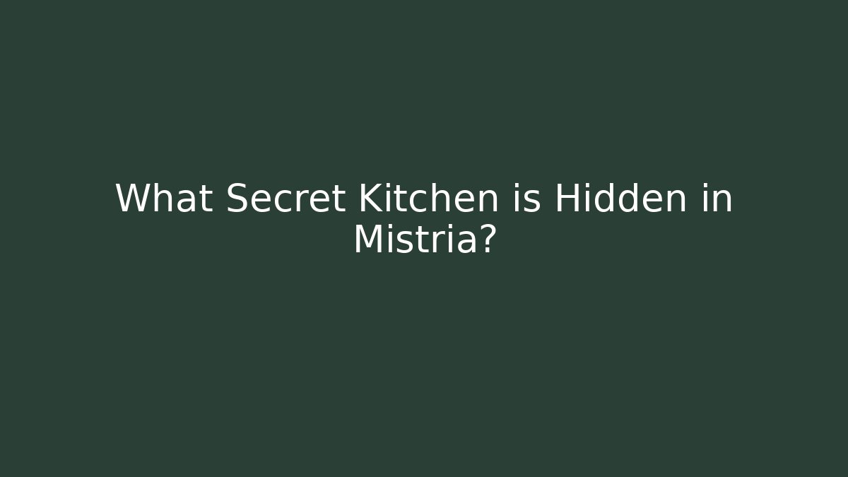 What Secret Kitchen is Hidden in Mistria? - Felix Cat Insurance