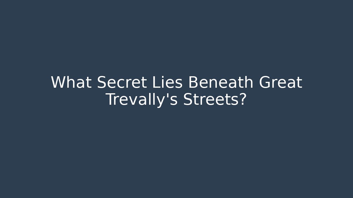 What Secret Lies Beneath Great Trevally's Streets?