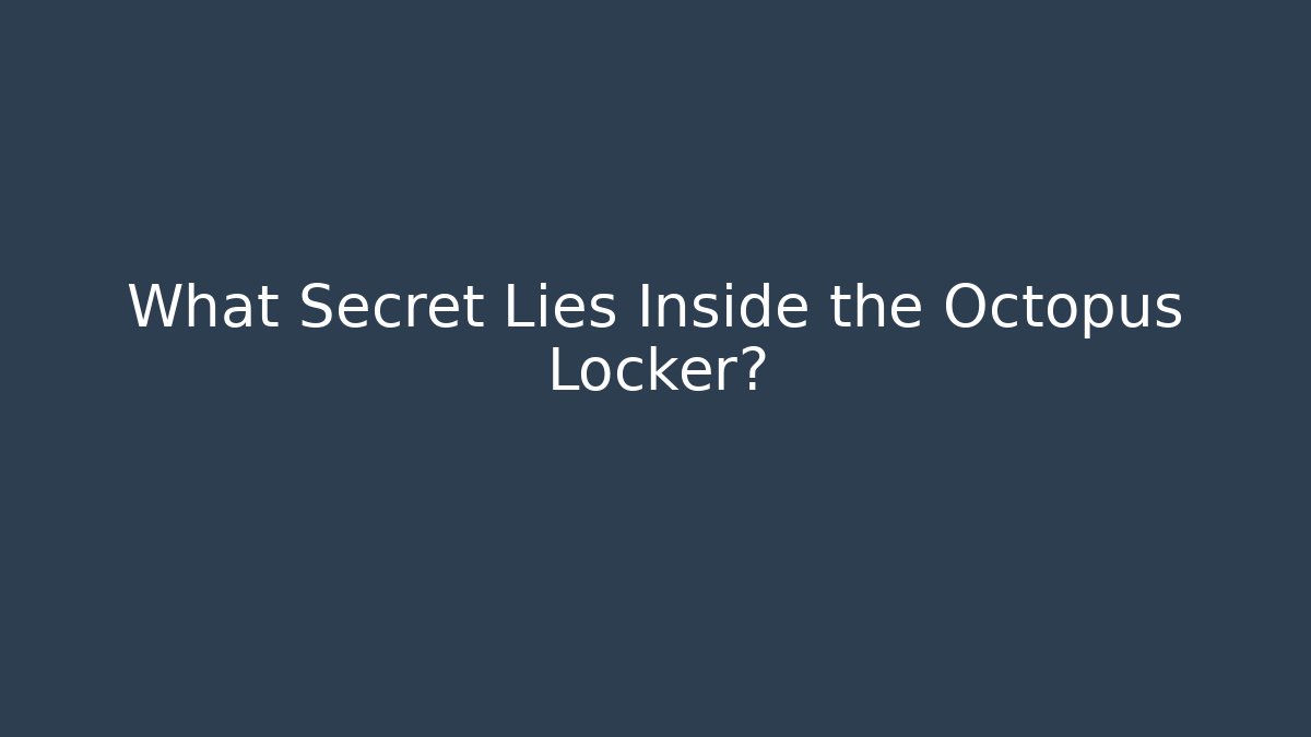 What Secret Lies Inside the Octopus Locker? - Felix Cat Insurance