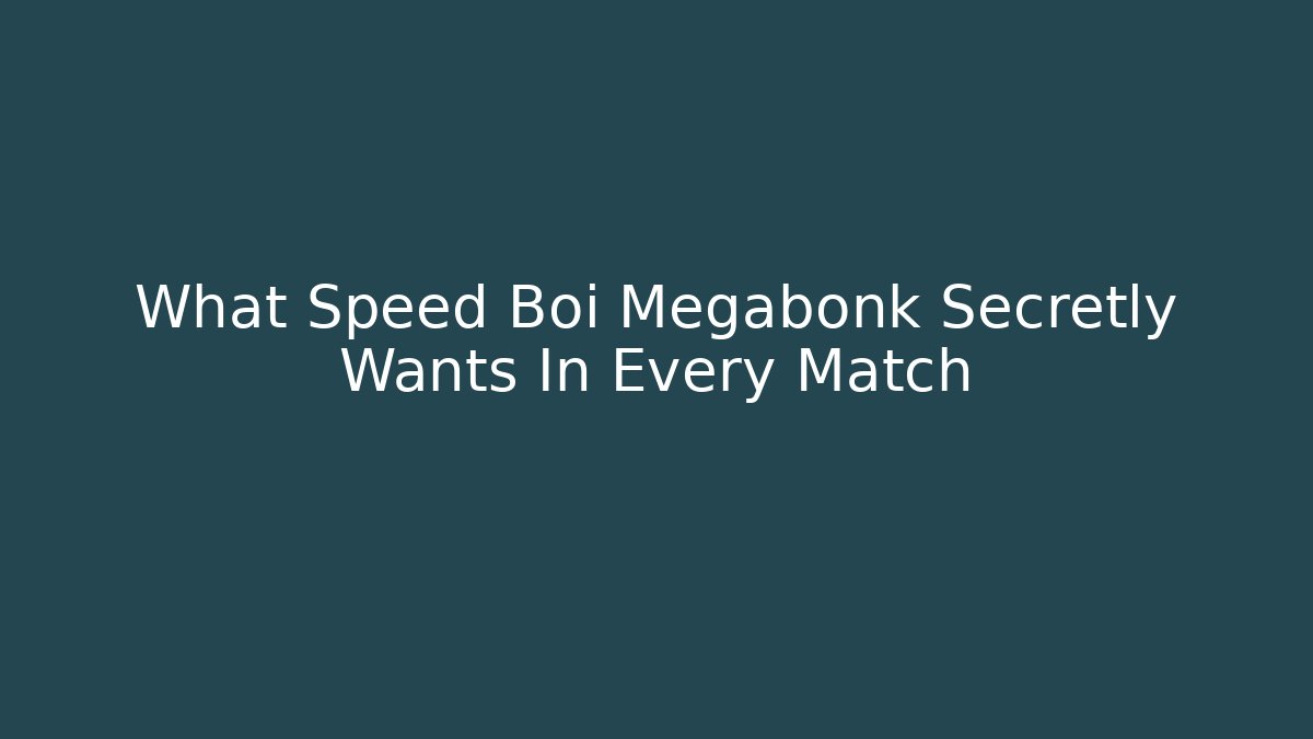 What Speed Boi Megabonk Secretly Wants In Every Match